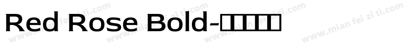 Red Rose Bold字体转换